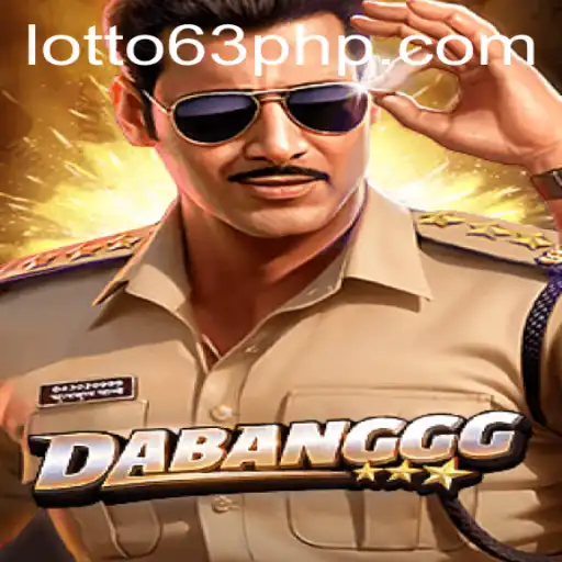 DABANGGG: Navigating the Exciting World of 63php